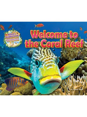 cover image of Welcome to the Coral Reef